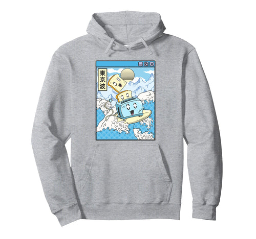 Surfing Toaster Happy Toast Japan Hoodie - Fun Novelty Design Men Women - T-Shirt, Sweatshirt, Hoodie