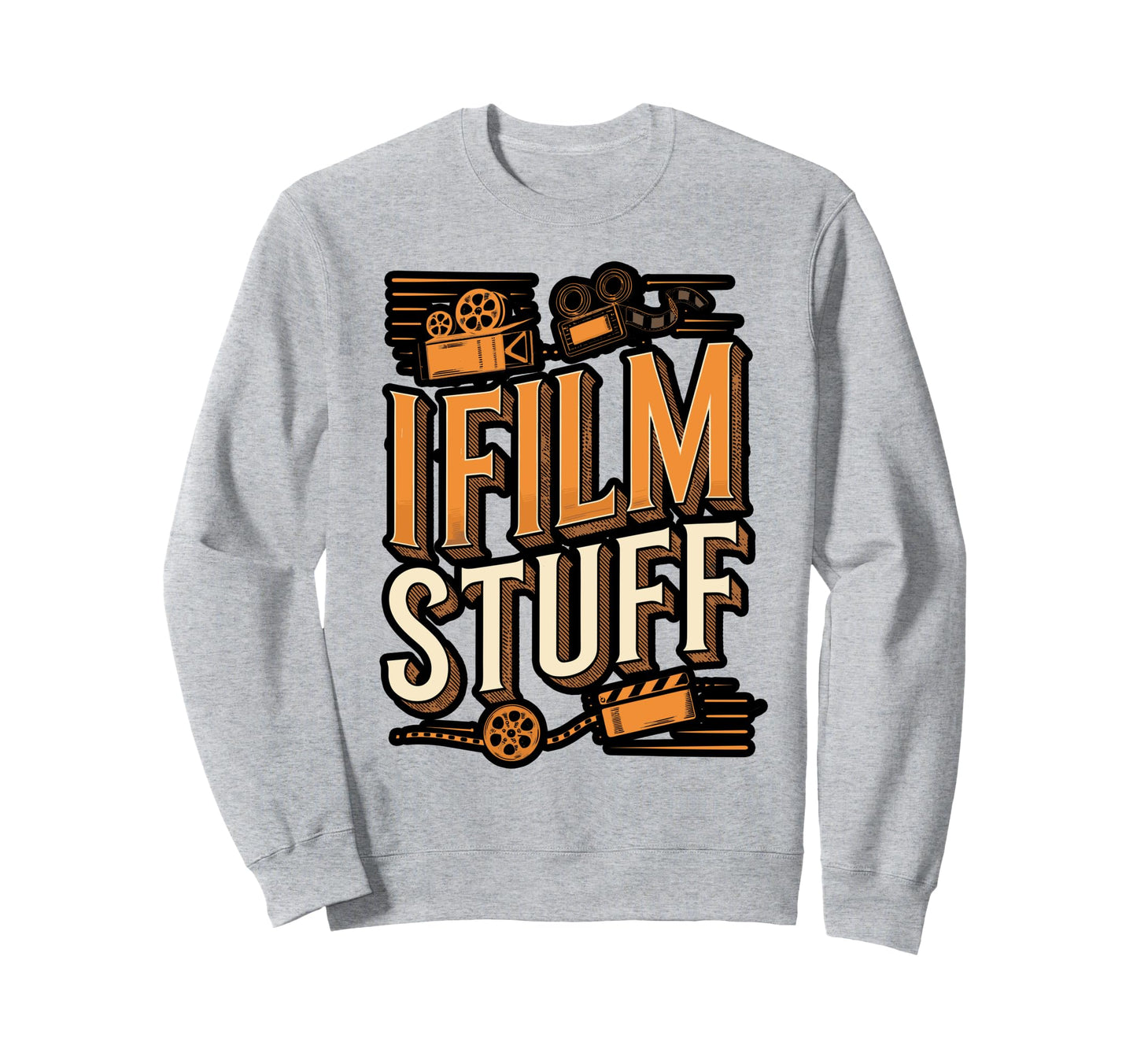 I Film Stuff Camera Sweatshirt - Trendy Graphic for Adults - T-Shirt, Sweatshirt, Hoodie