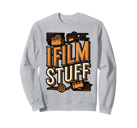 I Film Stuff Camera Sweatshirt - Trendy Graphic for Adults - T-Shirt, Sweatshirt, Hoodie