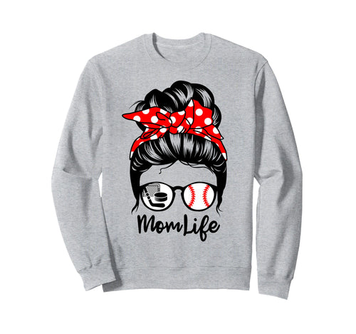 Mom Life Messy Bun Hair Funny Sweatshirt - Fun Novelty Design for Adults - T-Shirt, Sweatshirt, Hoodie