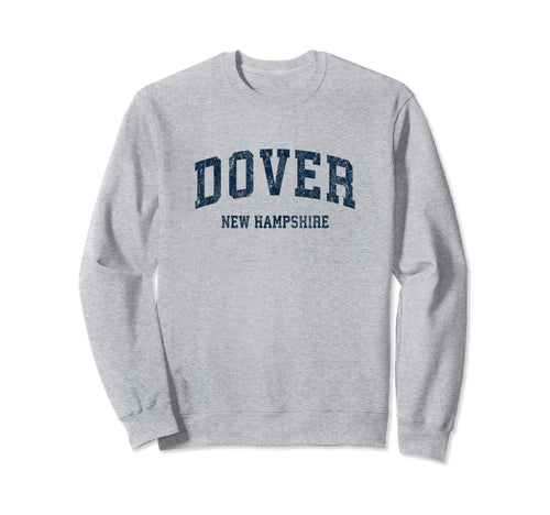 Dover New Hampshire Nh Varsity Sports Sweatshirt - Graphic Print Unisex - T-Shirt, Sweatshirt, Hoodie