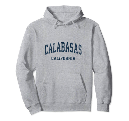 Calabasas California Ca Varsity Hoodie - Casual Everyday Wear Men Women - T-Shirt, Sweatshirt, Hoodie
