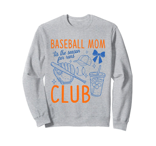 Baseball Mom Club Tis Season Runs Sweatshirt - Novelty Apparel Unisex - T-Shirt, Sweatshirt, Hoodie