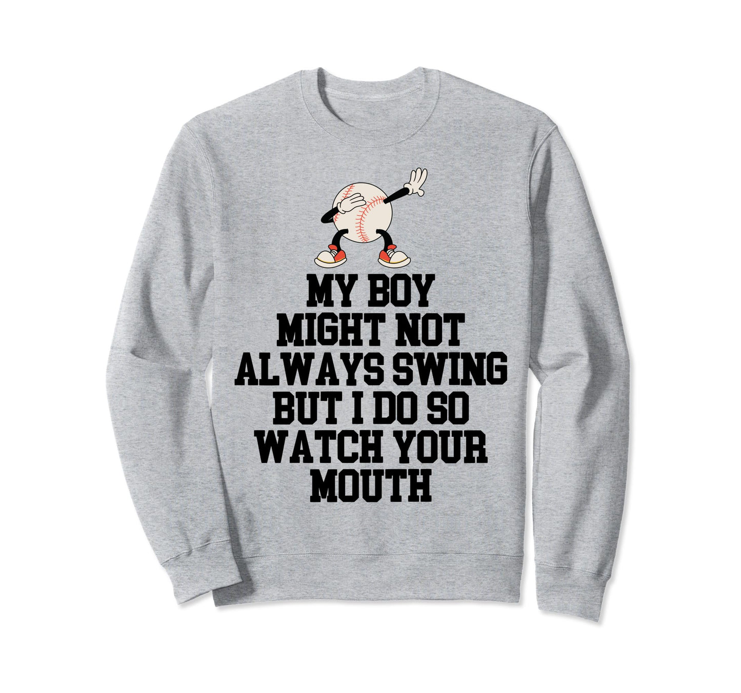 My Might Not Always Swing But I Do Sweatshirt - Graphic Print for Adults - T-Shirt, Sweatshirt, Hoodie