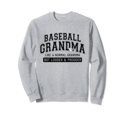Funny Louder And Prouder Baseball Sweatshirt - Graphic Print Unisex - T-Shirt, Sweatshirt, Hoodie