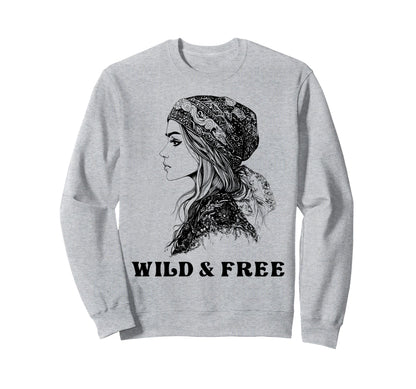 Wild And Free Bohemian Boho Hippie Sweatshirt - Custom Art Print Men Women - T-Shirt, Sweatshirt, Hoodie