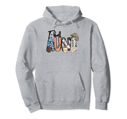 T Ball Aunt Auntie Proud Ball Aunt Hoodie - Graphic Print Men Women - T-Shirt, Sweatshirt, Hoodie