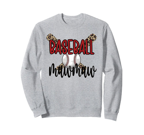 Baseball Mawmaw Grandma Sweatshirt - Casual Everyday Wear Men Women - T-Shirt, Sweatshirt, Hoodie