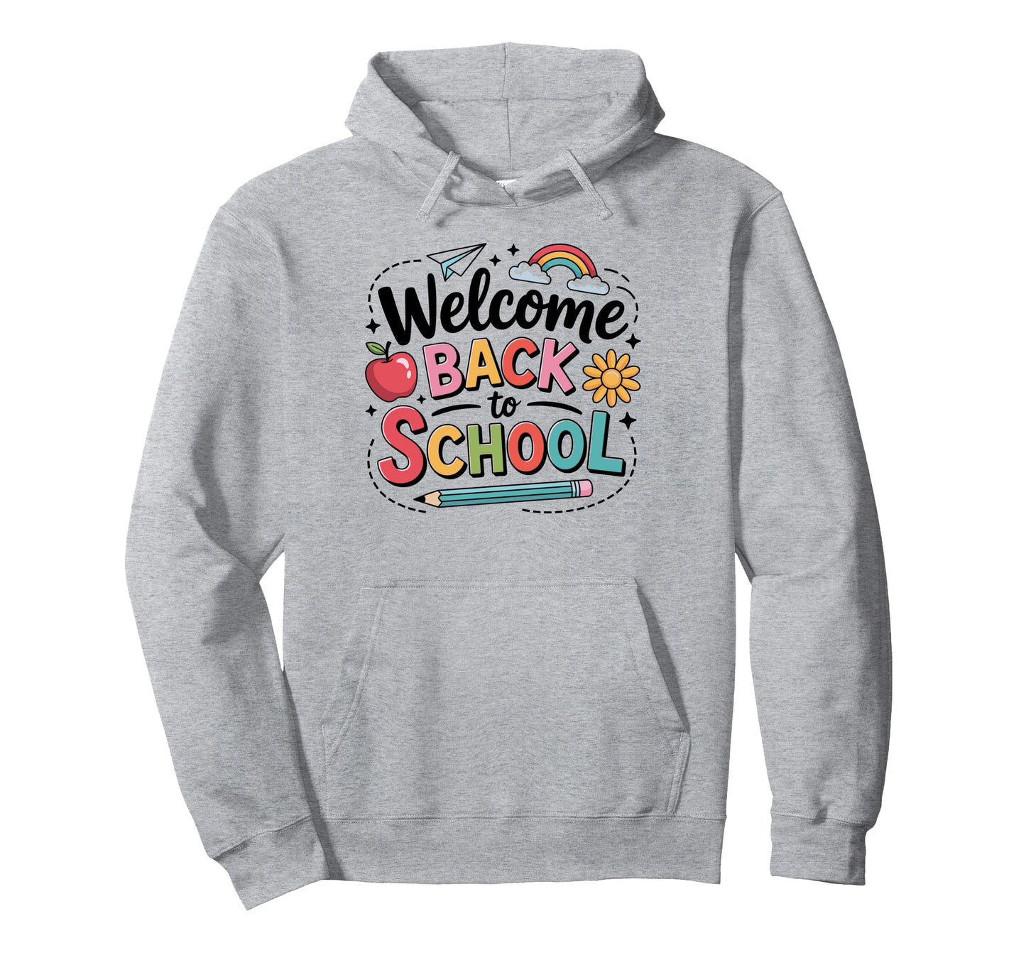Welcome Back To School Colorful Hoodie - Fun Novelty Design for Adults - T-Shirt, Sweatshirt, Hoodie