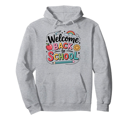 Welcome Back To School Colorful Hoodie - Fun Novelty Design for Adults - T-Shirt, Sweatshirt, Hoodie