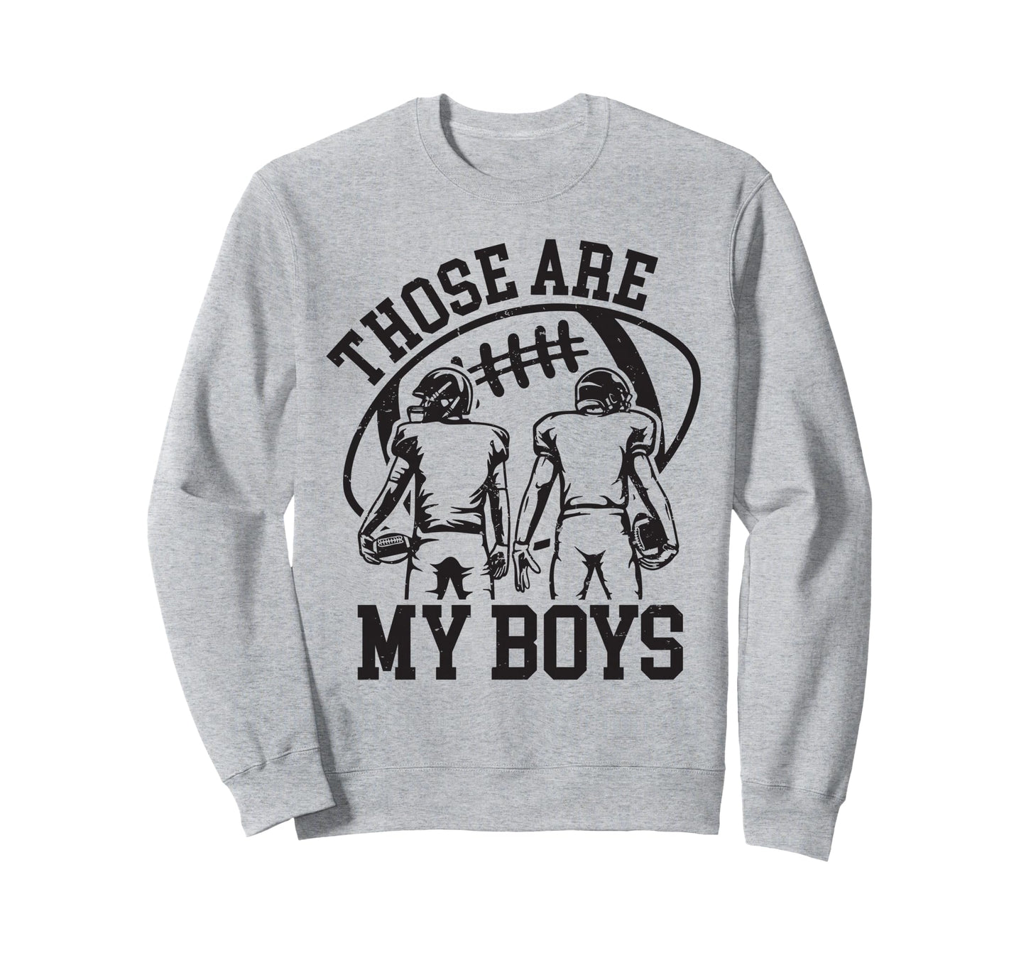 Those Are My Football Mom Mama Sweatshirt - Minimalist Print for Adults - T-Shirt, Sweatshirt, Hoodie