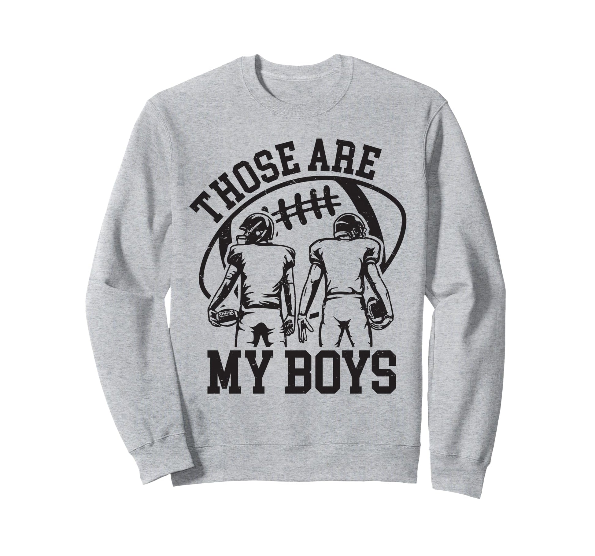 Those Are My Football Mom Mama Sweatshirt - Minimalist Print for Adults - T-Shirt, Sweatshirt, Hoodie