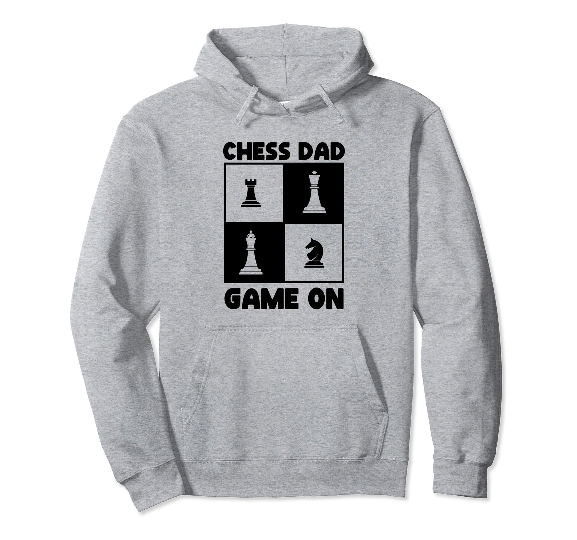 Game Chess Lover Fathers Day Funny Chess Dad Hoodie - Graphic Print Unisex - T-Shirt, Sweatshirt, Hoodie