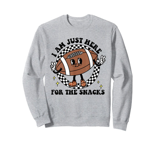 Im Just Here Snacks Football Mom Game Sweatshirt - Graphic Print Men Women - T-Shirt, Sweatshirt, Hoodie