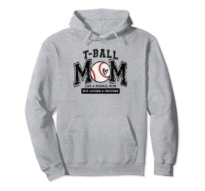 T Ball Mom Ball Mama Matching Family Game Hoodie - Unique Graphic Unisex - T-Shirt, Sweatshirt, Hoodie