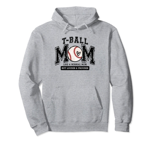 T Ball Mom Ball Mama Matching Family Game Hoodie - Unique Graphic Unisex - T-Shirt, Sweatshirt, Hoodie