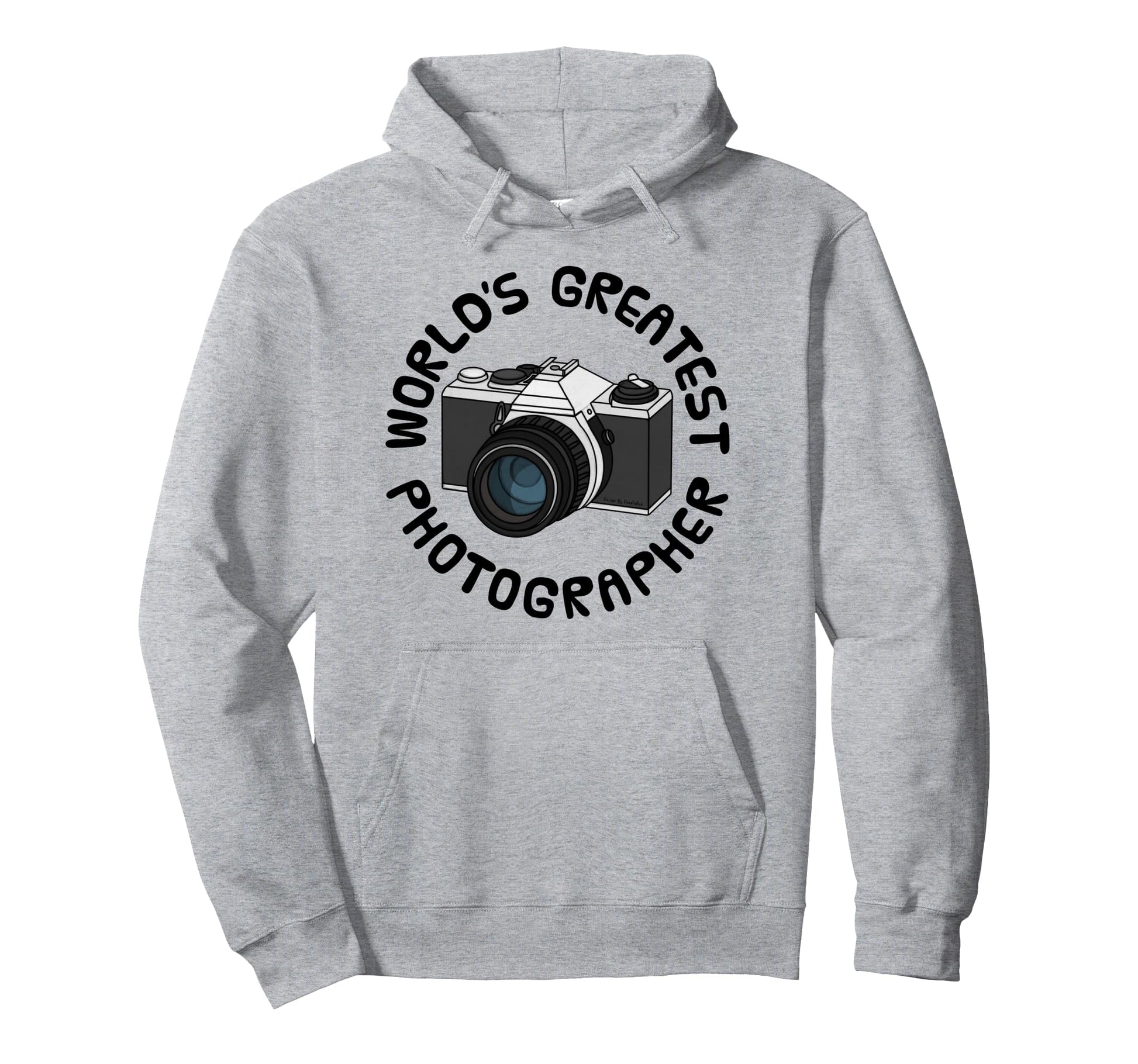 Worlds Greatest Photographer Camera Hoodie - Streetwear Style Men Women - T-Shirt, Sweatshirt, Hoodie