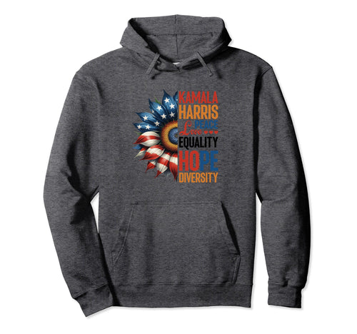 Kamala Harris Peace Love Equality Hoodie - Casual Everyday Wear Men Women - T-Shirt, Sweatshirt, Hoodie