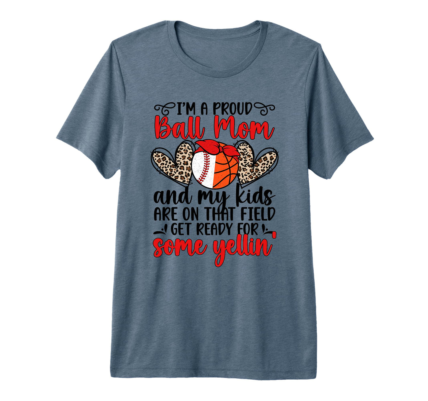 Im Proud Ball Mom Basketball Baseball T-Shirt - Aesthetic Graphic Unisex - T-Shirt, Sweatshirt, Hoodie