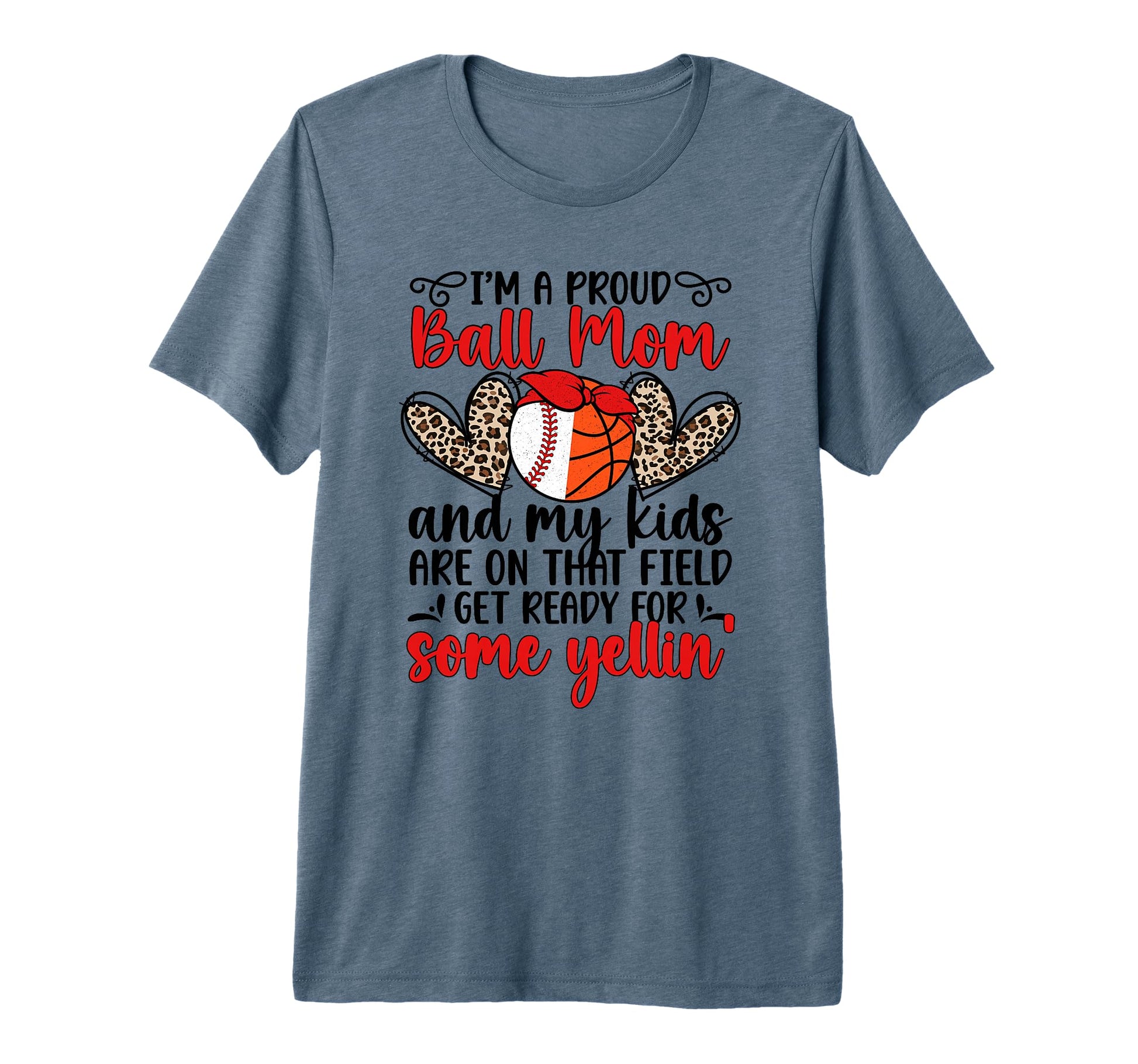 Im Proud Ball Mom Basketball Baseball T-Shirt - Aesthetic Graphic Unisex - T-Shirt, Sweatshirt, Hoodie