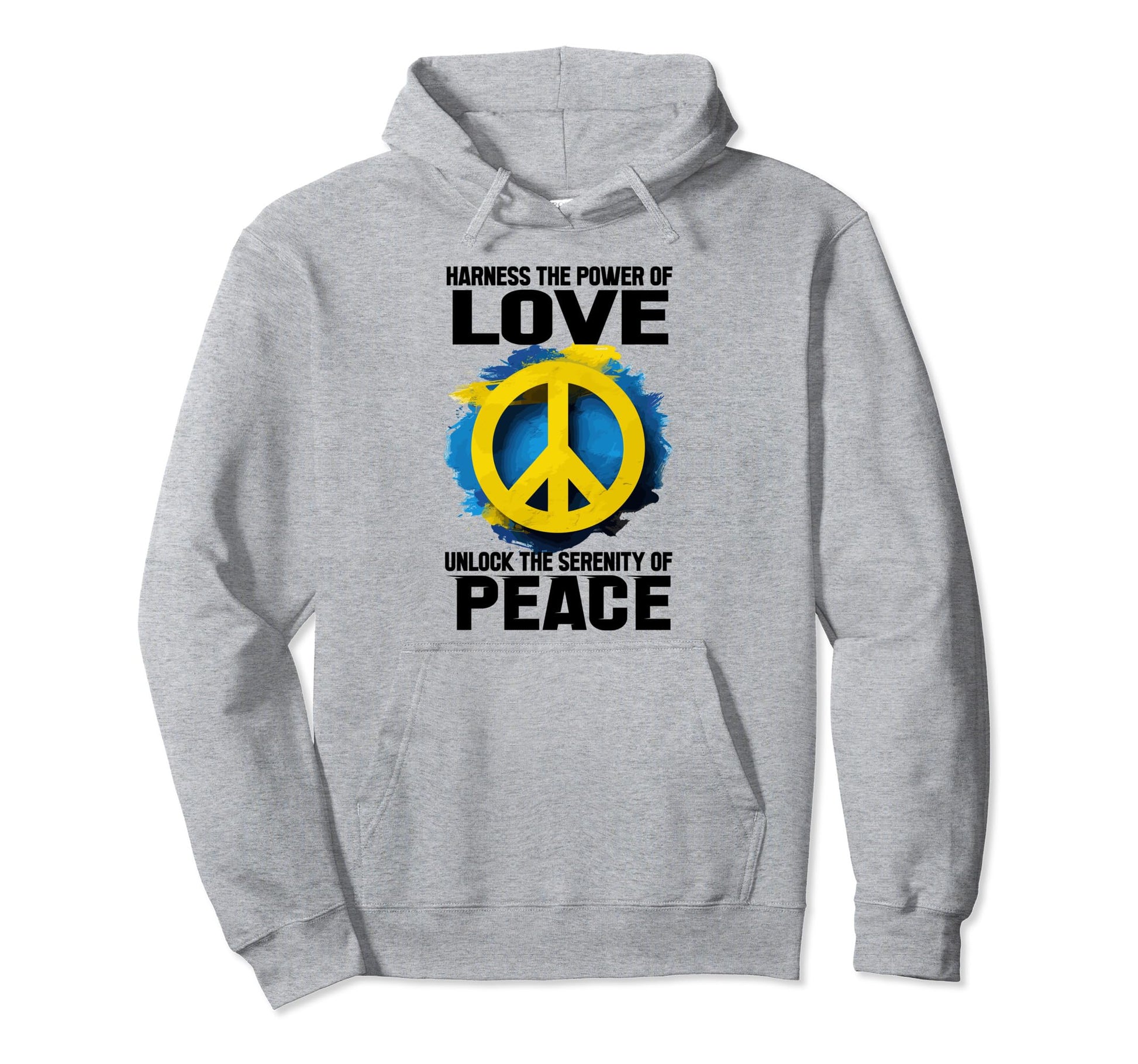 Harness Power Love Unlock Serenity Peace Hoodie - Graphic Print Men Women - T-Shirt, Sweatshirt, Hoodie