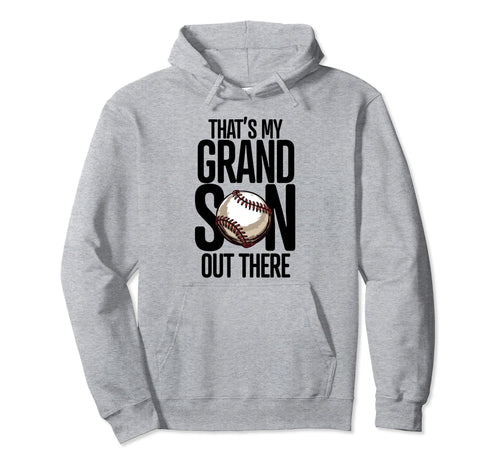 Baseball Grandma Grandpa Thats My Hoodie - Aesthetic Graphic Men Women - T-Shirt, Sweatshirt, Hoodie