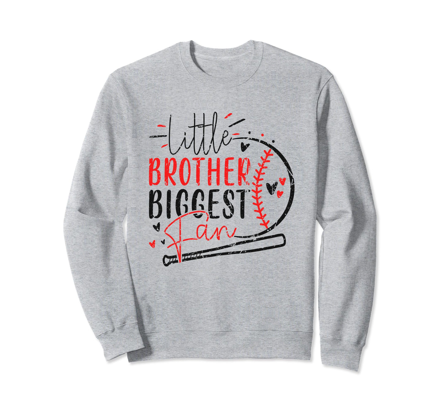 Little Brother Biggest Fan Funny Sweatshirt - Novelty Apparel Unisex - T-Shirt, Sweatshirt, Hoodie