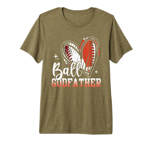 Ball Godfather Baseball Football Dad T-Shirt - Trendy Graphic for Adults - T-Shirt, Sweatshirt, Hoodie