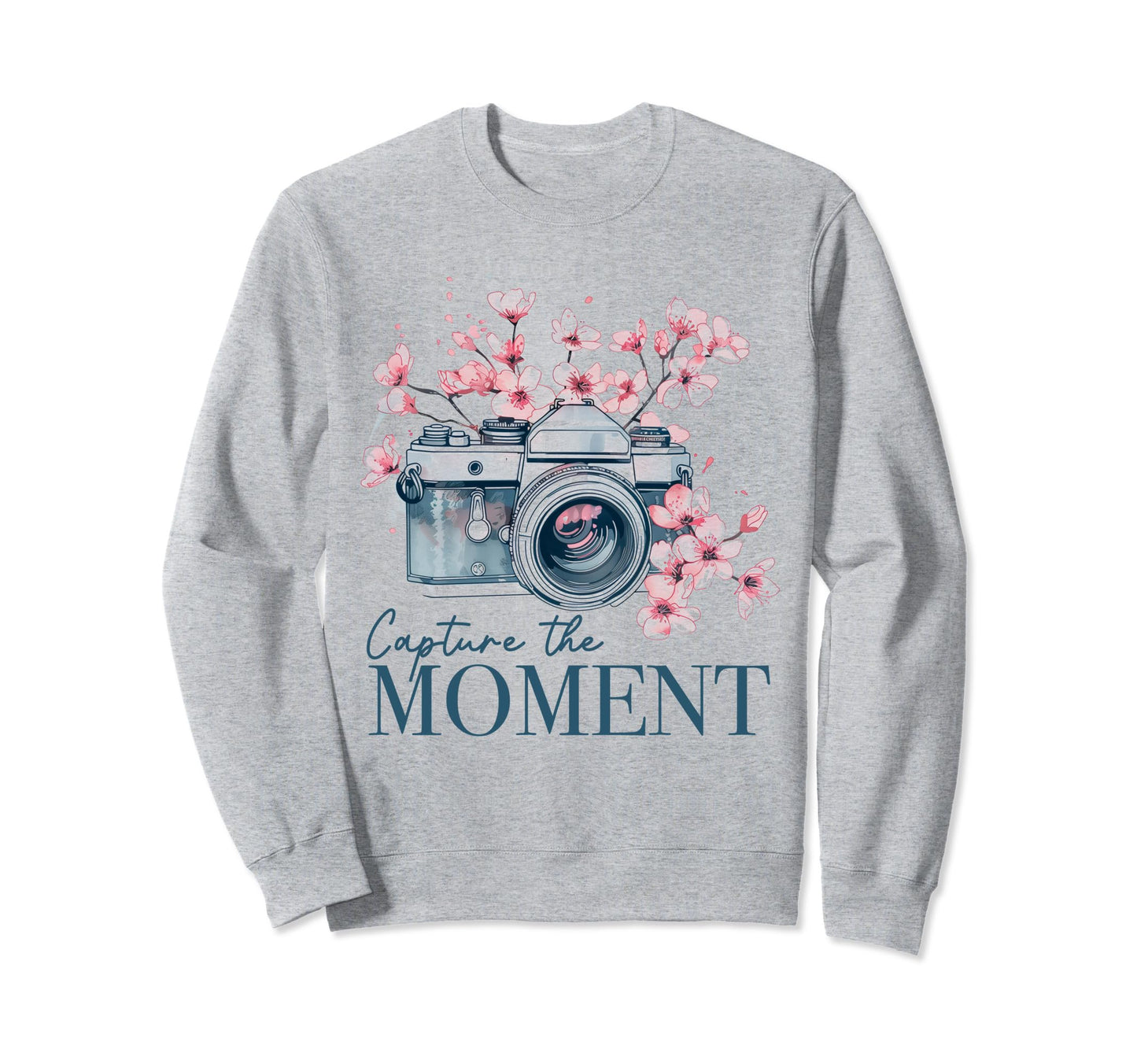 Photographer Capture Moment Sweatshirt - Casual Everyday Wear Unisex - T-Shirt, Sweatshirt, Hoodie