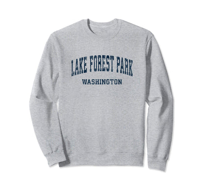 Lake Forest Park Washington Wa Sweatshirt - Aesthetic Graphic for Adults - T-Shirt, Sweatshirt, Hoodie