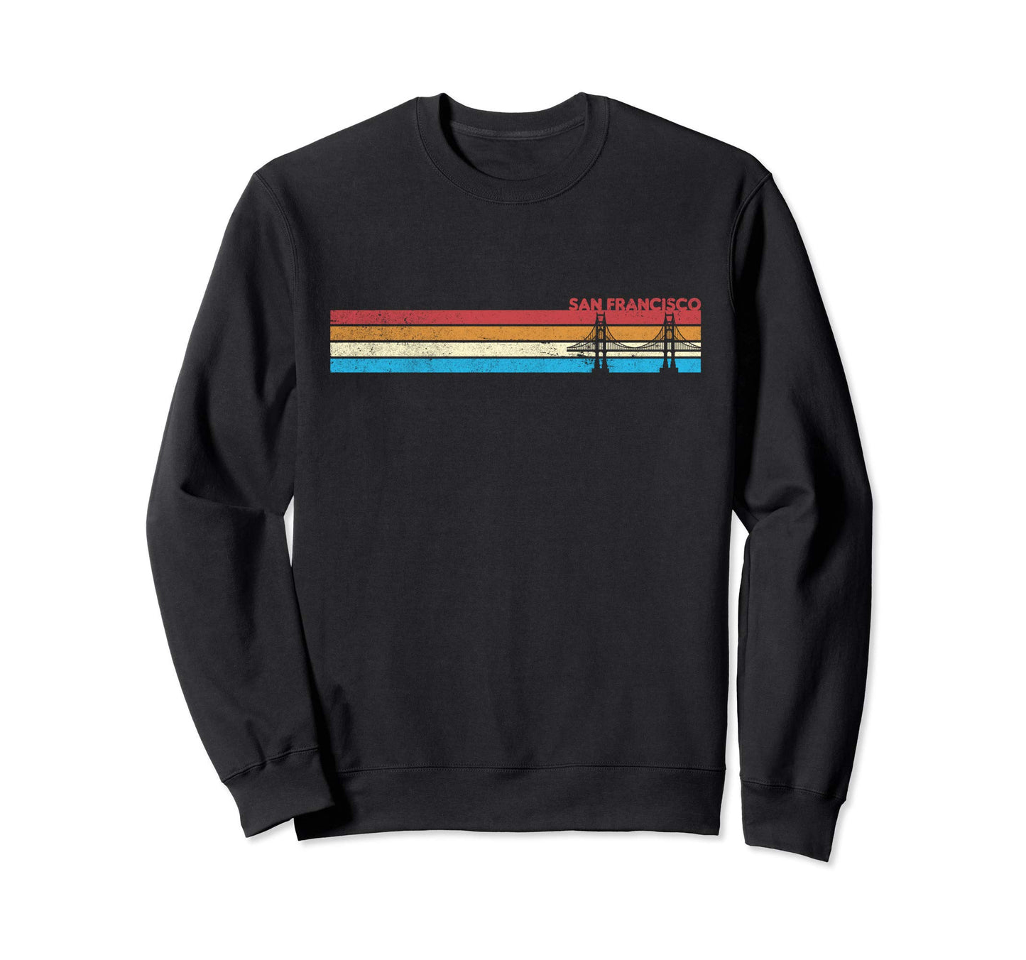 70S Rainbow Stripe San Francisco Sweatshirt - Fun Novelty Design Men Women - T-Shirt, Sweatshirt, Hoodie