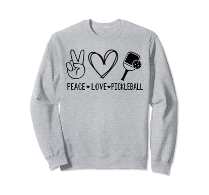 Love Pickleball Shirts Funny Peace Sweatshirt - Trendy Graphic for Adults - T-Shirt, Sweatshirt, Hoodie
