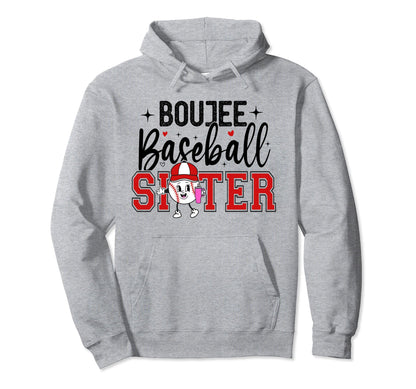 Boujee Baseball Sister Funny Baseball Hoodie - Unique Graphic Men Women - T-Shirt, Sweatshirt, Hoodie