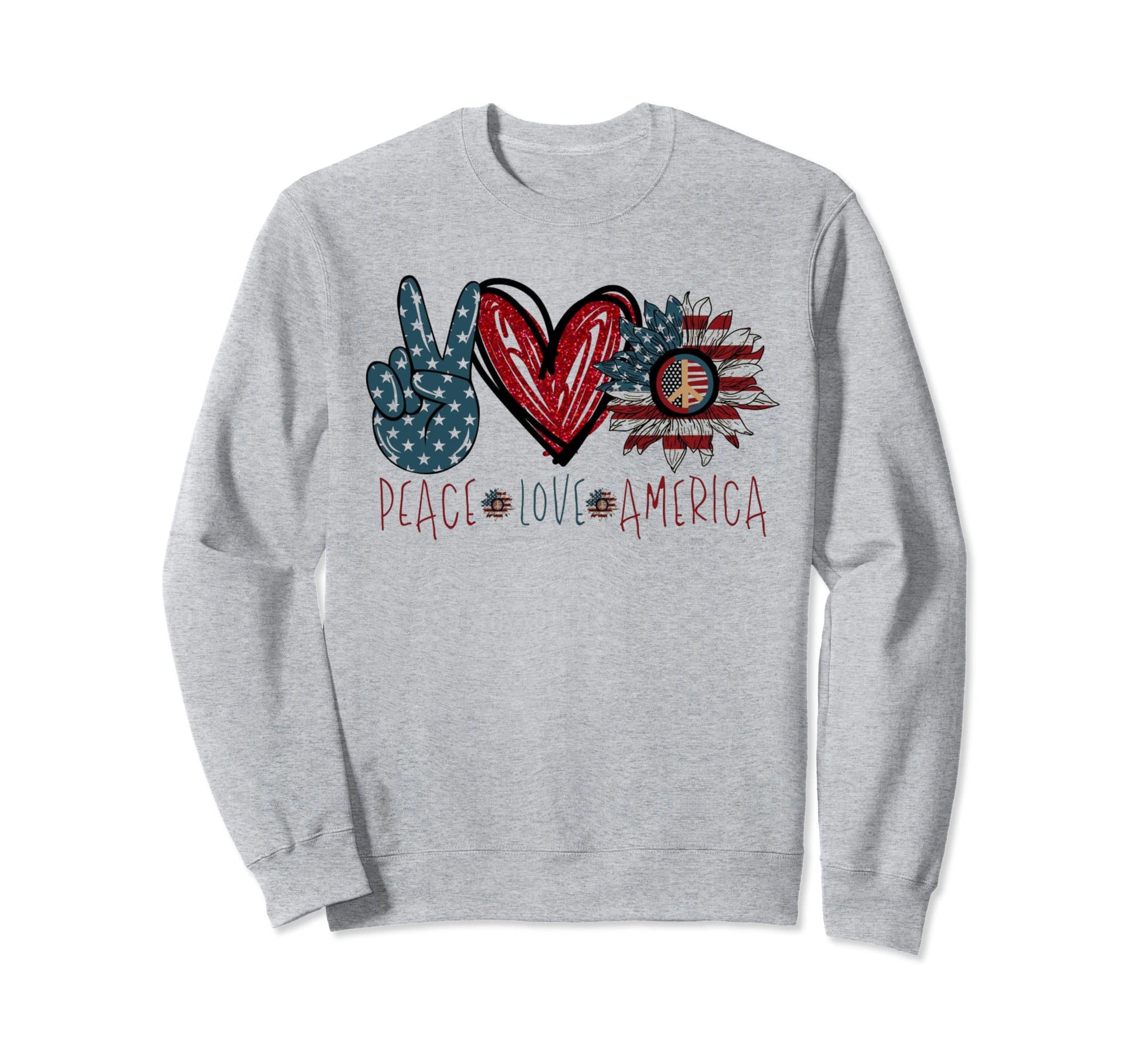 Peace Love America Sweatshirt - Unique Graphic Unisex - T-Shirt, Sweatshirt, Hoodie