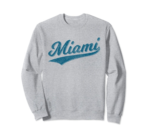 Miami Florida Varsity Script Jersey Sweatshirt - Novelty Apparel Men Women - T-Shirt, Sweatshirt, Hoodie