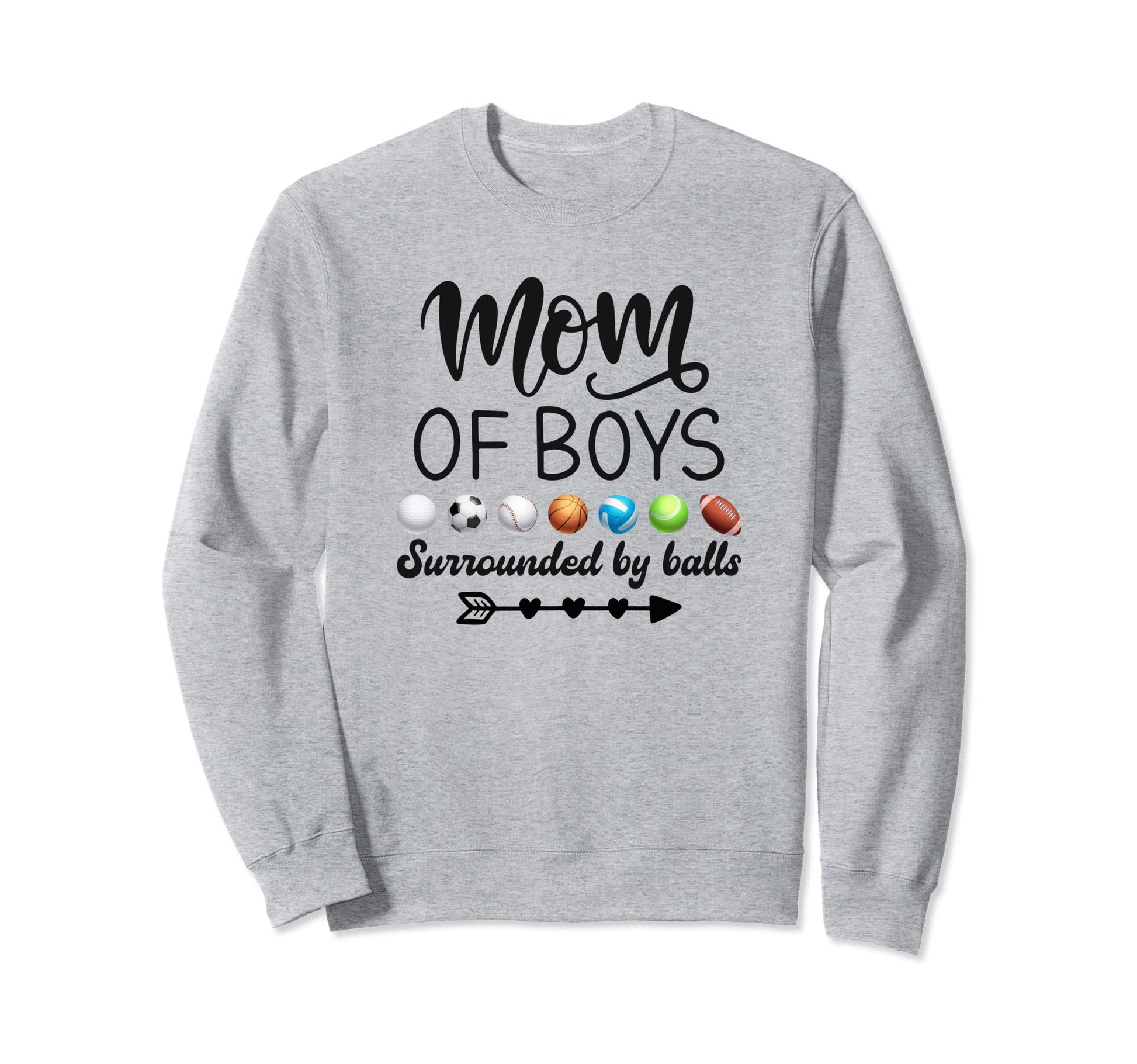 Mom Surrounded Balls Soccer Basketball Sweatshirt - Unique Graphic Unisex - T-Shirt, Sweatshirt, Hoodie
