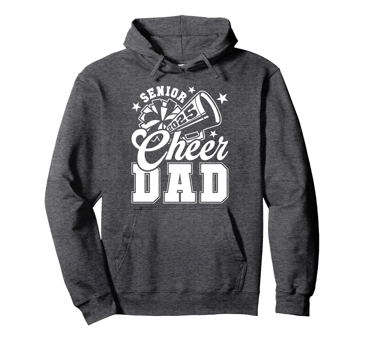 Senior Cheer Dad 2025 Proud Cheerleader Hoodie - Unique Graphic Men Women - T-Shirt, Sweatshirt, Hoodie