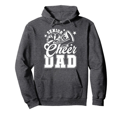 Senior Cheer Dad 2025 Proud Cheerleader Hoodie - Unique Graphic Men Women - T-Shirt, Sweatshirt, Hoodie