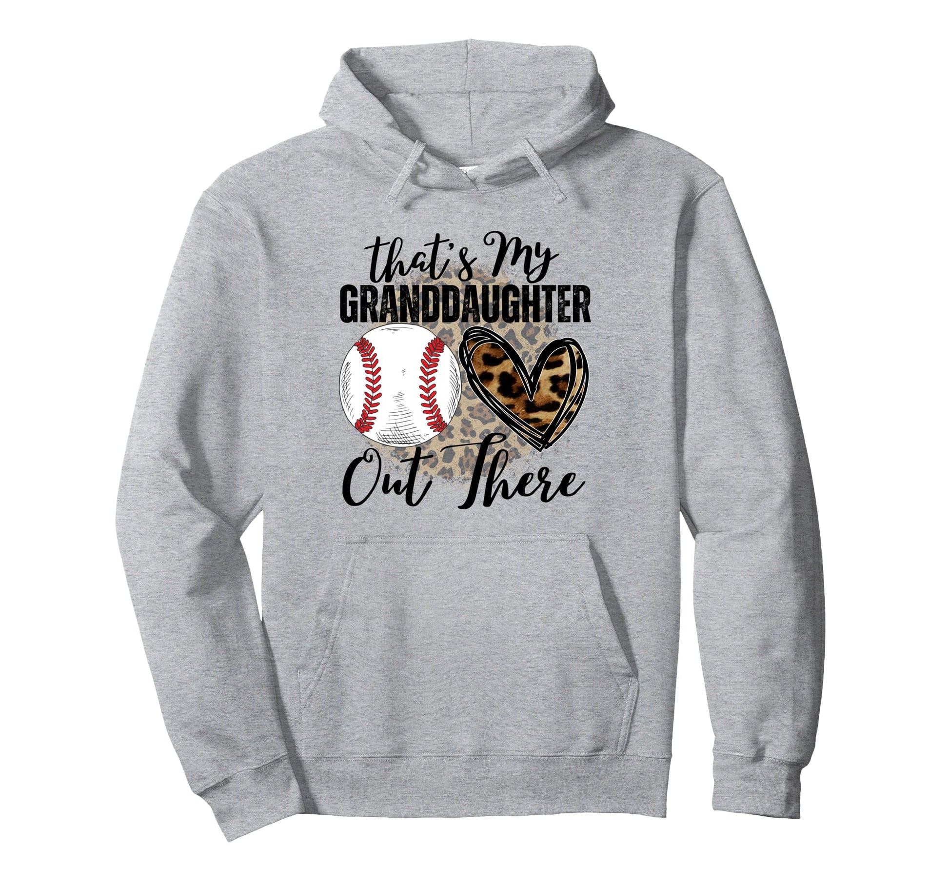 Thats My Granddaughter Out There Baseball Hoodie - Graphic Print Men Women - T-Shirt, Sweatshirt, Hoodie