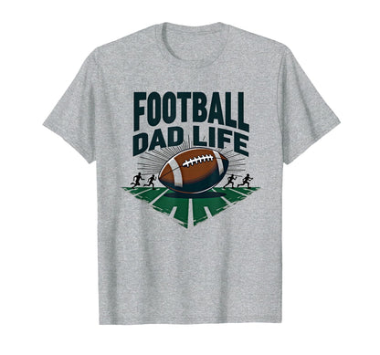 Football Dad Life Proud Father Game T-Shirt - Trendy Graphic for Adults - T-Shirt, Sweatshirt, Hoodie