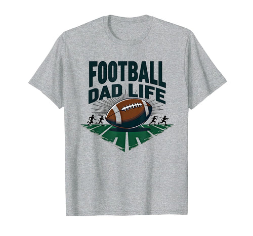 Football Dad Life Proud Father Game Day T-Shirt - Graphic Print for Adults - T-Shirt, Sweatshirt, Hoodie