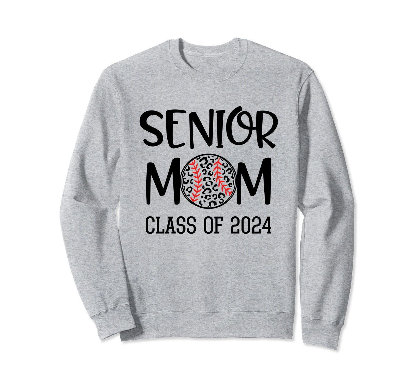 Proud Senior Baseball Mom Senior 2024 Sweatshirt - Trendy Graphic Unisex - T-Shirt, Sweatshirt, Hoodie