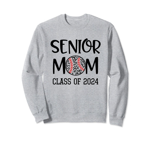 Proud Senior Baseball Mom Senior 2024 Sweatshirt - Trendy Graphic Unisex - T-Shirt, Sweatshirt, Hoodie