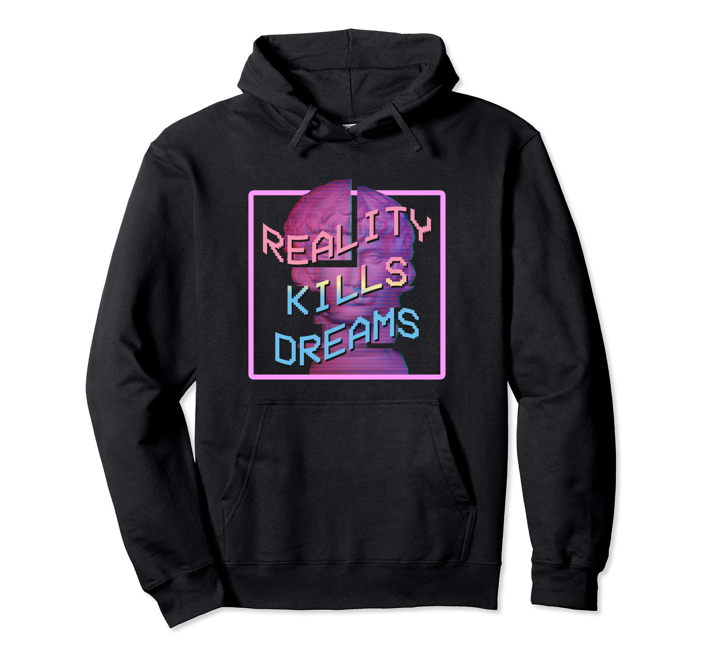 Vaporwave Dreams Reality Kills Dreams Hoodie - Unique Graphic Men Women - T-Shirt, Sweatshirt, Hoodie
