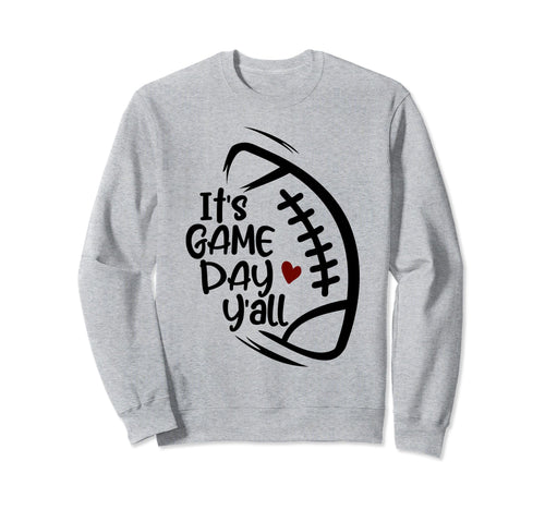Its Game Day Yall Football Player Sweatshirt - Minimalist Print Men Women - T-Shirt, Sweatshirt, Hoodie