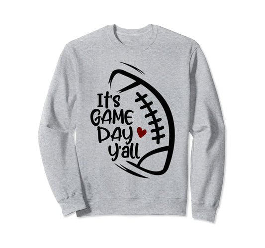 Its Game Day Yall Football Player Sweatshirt - Minimalist Print Men Women - T-Shirt, Sweatshirt, Hoodie