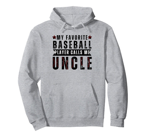 My Favorite Baseball Player Calls Me Hoodie - Streetwear Style Unisex - T-Shirt, Sweatshirt, Hoodie