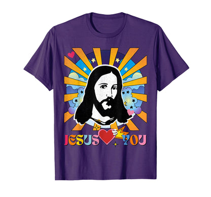 Jesus Loves You Groovy Hippie 60S 70S T-Shirt - Aesthetic Graphic Unisex - T-Shirt, Sweatshirt, Hoodie