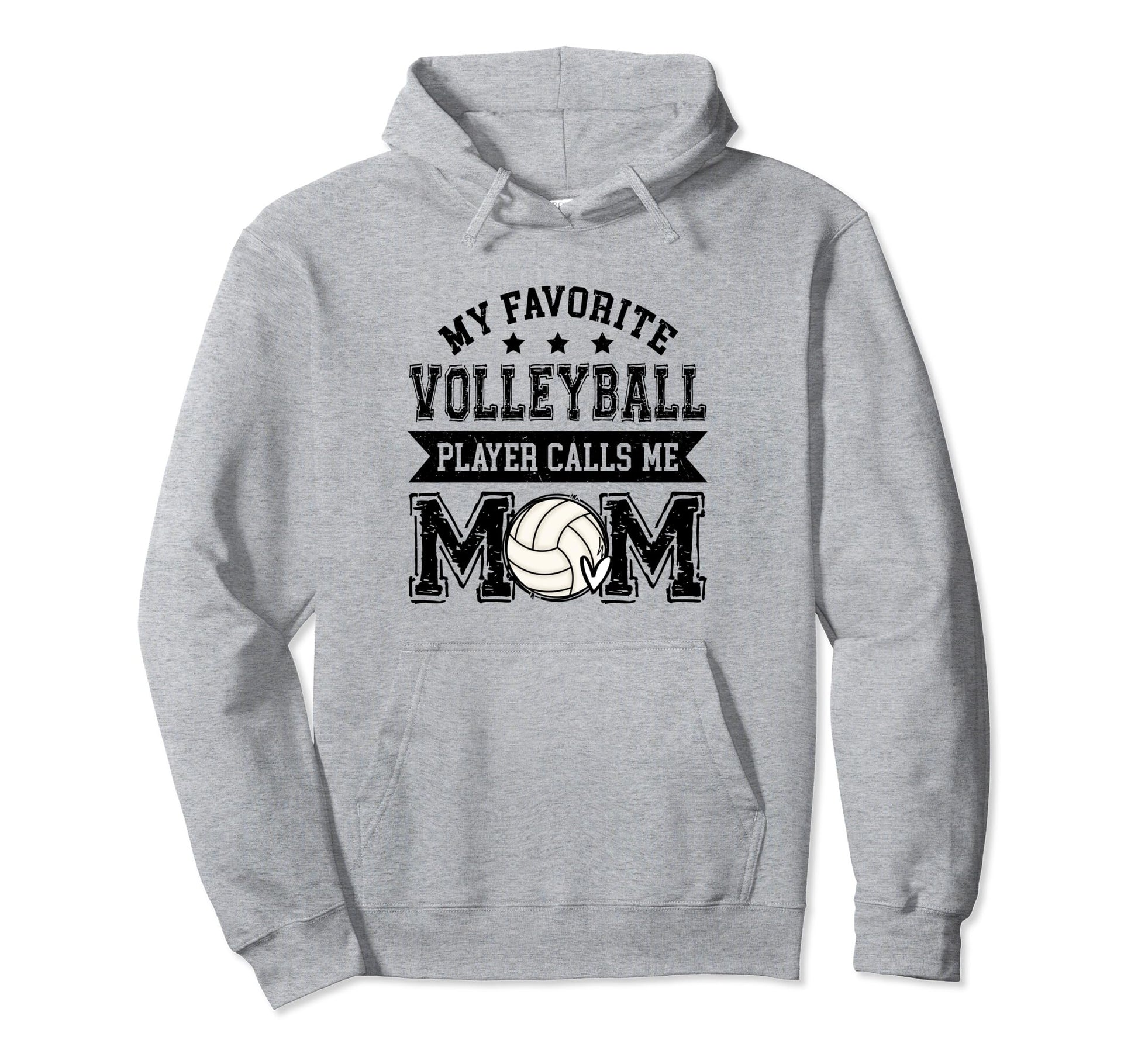 Volleyball Mom My Favorite Volleyball Hoodie - Streetwear Style Men Women - T-Shirt, Sweatshirt, Hoodie