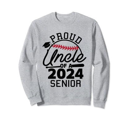 Proud Uncle 2024 Senior Baseball Sweatshirt - Trendy Graphic for Adults - T-Shirt, Sweatshirt, Hoodie